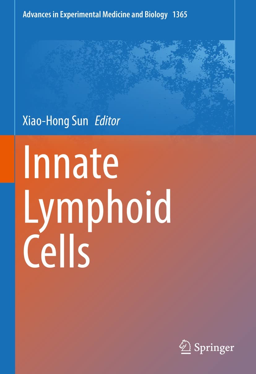 Innate Lymphoid Cells (Advances in Experimental Medicine and Biology Book 1365)