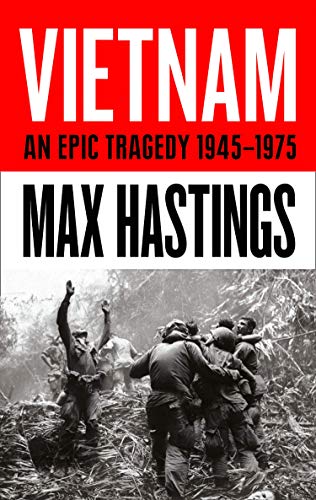 VIETNAM AN EPIC TRAGEDY 1945-1975 0007978693 Book Cover