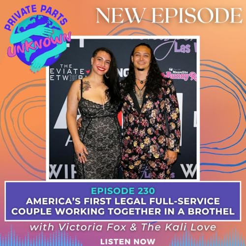 『America’s First Legal Full-Service Couple Working Together in a Brothel with Victoria Fox & The Kali Love』のカバーアート