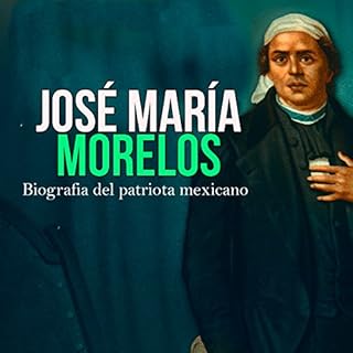 José María Morelos Audiolibro Por Online Studio Productions arte de portada