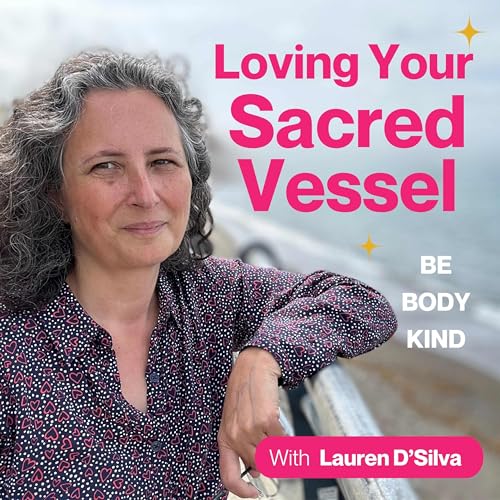 Loving Your Sacred Vessel cover art