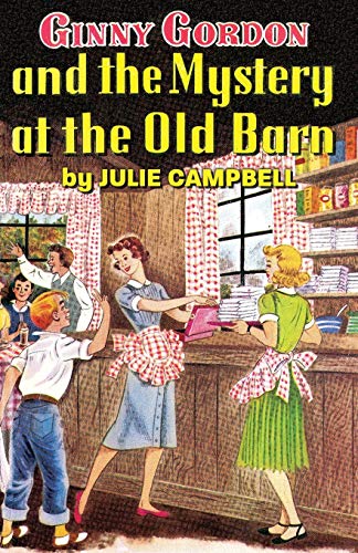 Ginny Gordon and the Mystery at the Old Barn 1479416428 Book Cover