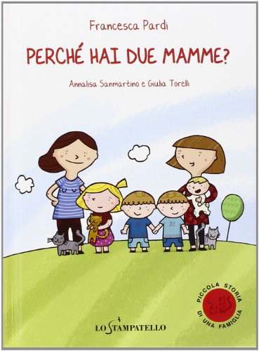 Perché hai due mamme? Perché hai due mamme?