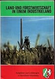  Land- und Forstwirtschaft in einem Industrieland