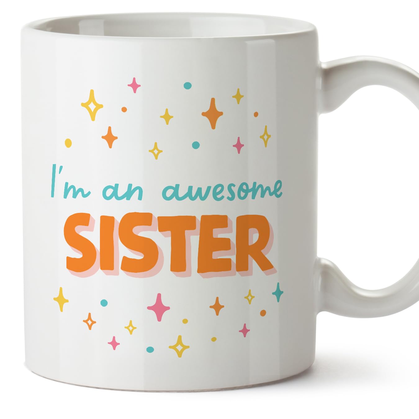 MUGFFINS Sister Mug - in English - I'm Awesome! - Funny Gift - Ceramic 11oz Mug