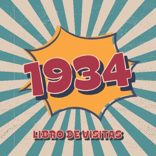 1934 Libros de Visitas: Libro de visitas para fiestas de cumpleaños de estilo retro para que la familia y los amigos inserten saludos y mensajes | 100 páginas | Vol 3