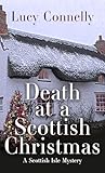 Death at a Scottish Christmas (A Scottish Isle Mystery, 3)