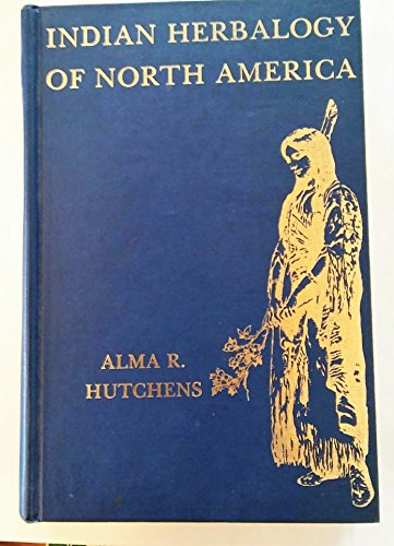 Indian Herbalogy of North America B00ZT1OU7Y Book Cover