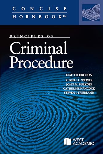 Principles of Criminal Procedure (Concise Hornbook Series)