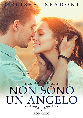 Melissa Spadoni - Non sono un angelo (2015)
