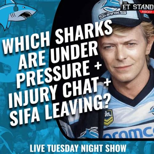 Sharks Injury Update, Under Pressure List, Captaincy Debate & Raiders Trial Preview