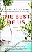 The Best of Us: A Novel