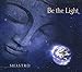 Be The Light