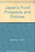 Japan's Food Prospects and Policies 0815777019 Book Cover