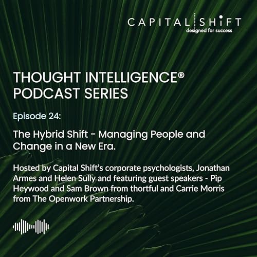 The Hybrid Shift - Managing People and Change in a New Era