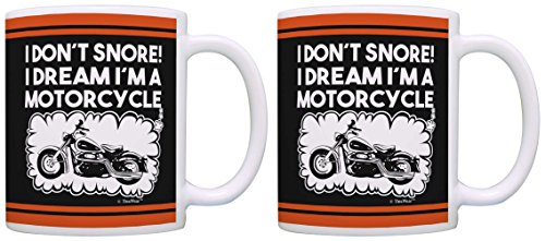 Motorcycle Gifts I Don't Snore Dream I'm A Motorcycle Funny 2 Pack Gift Coffee Mugs Tea Cups Black #TOP19