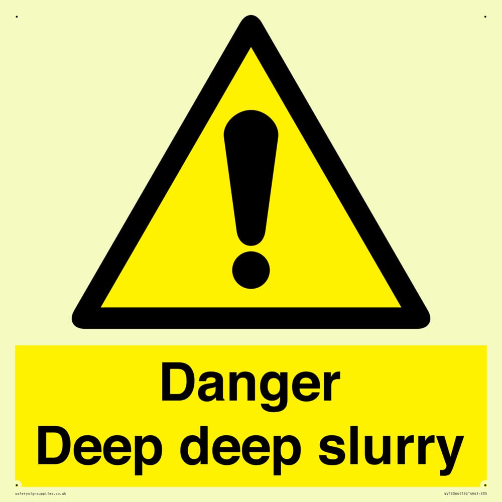 Danger Deep deep slurry Sign - 300x300mm - S30, Yellow/White