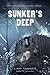 Sunker's Deep (The Icebreaker Trilogy)
