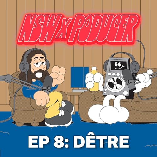 DÊTRE — Detroit Roots, Panic Attacks & The Reality of Modern Bass Music | NSW x Poducer EP 8