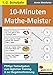 10-Minuten-Mathe-Meister 1.-2. Schuljahr: Pfiffige Textaufgaben zum täglichen Training: Pfiffige Textaufgaben zum täglichen Training im 1.-2. Schuljahr - Armin Weinfurter
