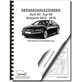  Audi A7 Typ 4G 2010-2018 Karosserie Unfall Instandsetzung Reparaturanleitung