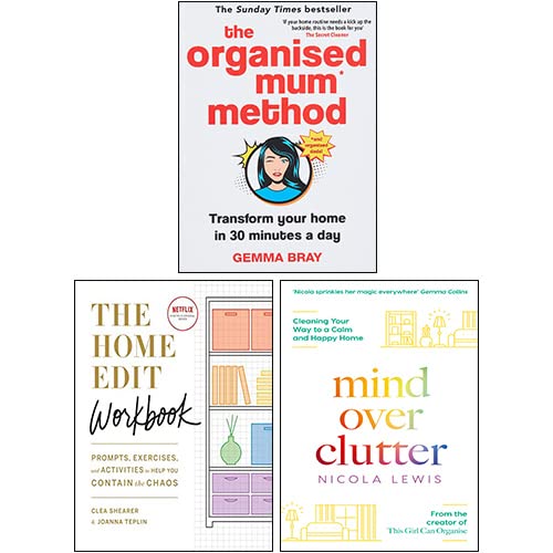 The Organised Mum Method [Hardcover], The Home Edit Workbook [Spiral-bound], Mind Over Clutter 3 Books Collection Set