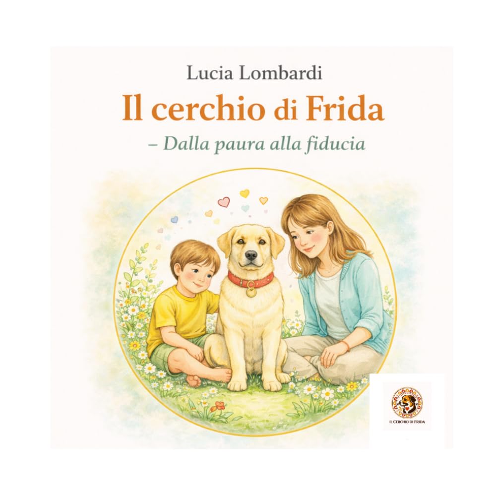 Il cerchio di Frida – Dalla paura alla fiducia