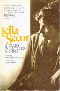 Paperback Lella Secor: A diary in letters, 1915-1922 (American women's diary series) Book