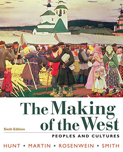The Making of the West, Combined Volume: Peoples and Cultures