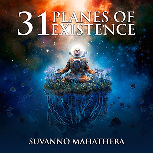 31 Planes of Existence by Suvanno Mahathera episode artwork