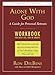 Alone With God: Workbook: A Guide for Personal Retreats: A Daily Workbook for Use in Groups (Breath of Life)