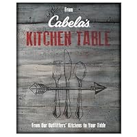 From Cabela's Kitchen Table 0794843271 Book Cover