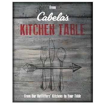 Paperback From Cabela's Kitchen Table Book