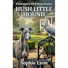 HUSH LITTLE HOUND Audiolibro Por Sophie Lyon arte de portada