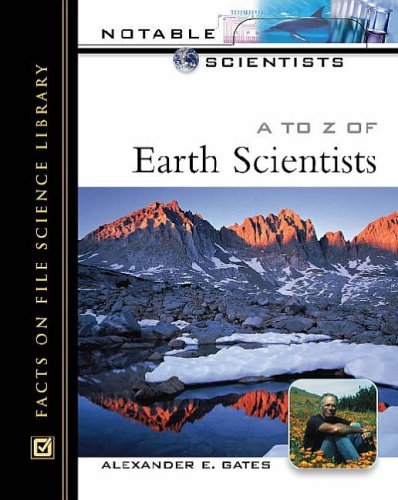 Buy A to Z of Earth Scientists (Notable Scientists S.) โ BookShops.in