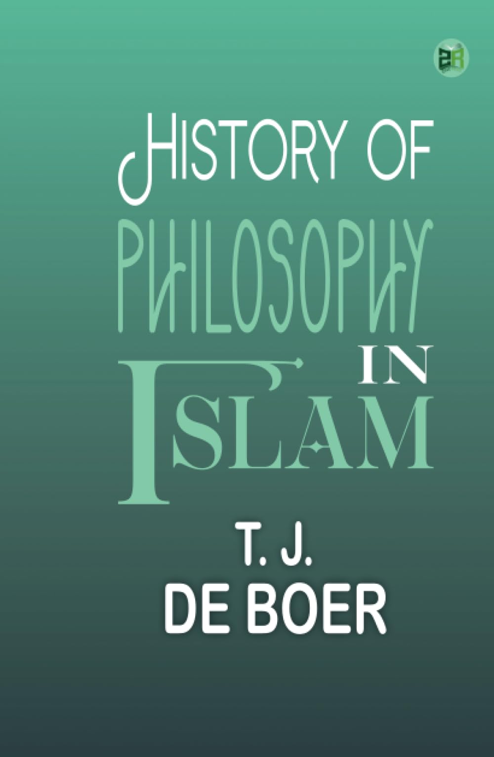 History of Philosophy in Islam