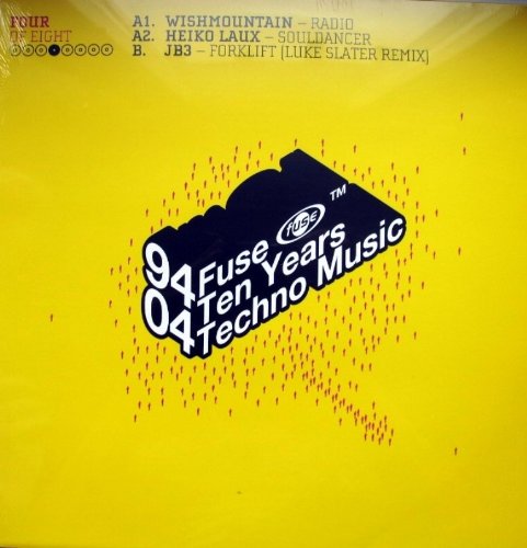 94-04 Fuse - Ten Years Techno Music (Four Of Eight)