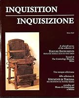 Inquisition, inquisicion : A Bilingual Guide to the Exhibition of Torture Instruments From the Middle Ages to the Industrial Era Presented in Various European Cities 8885035078 Book Cover