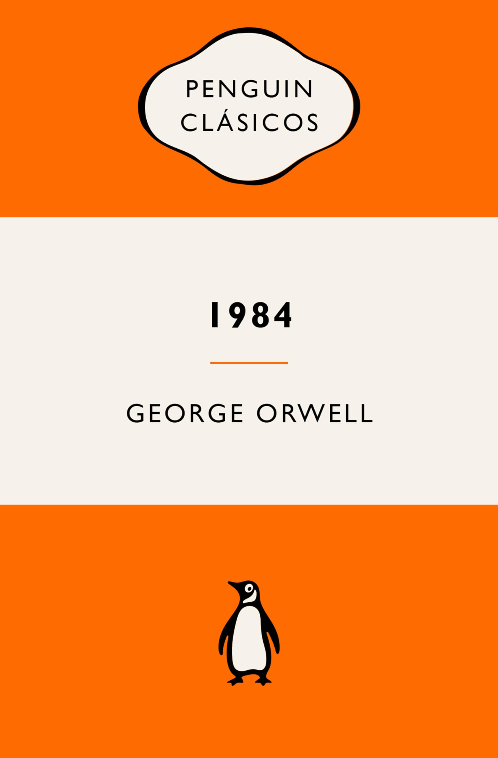 1984 (edición definitiva avalada por The Orwell Estate): Ediciones icónicas (Penguin Clásicos vintage)