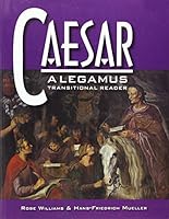 Caesar: A Legamus Transitional Reader 0865167338 Book Cover