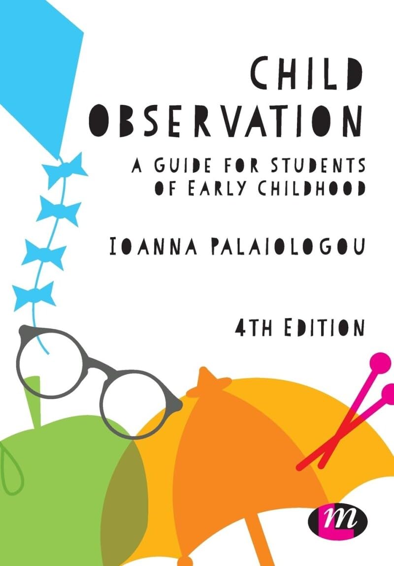 Child Observation: A Guide for Students of Early Childhood (Early Childhood Studies Series)