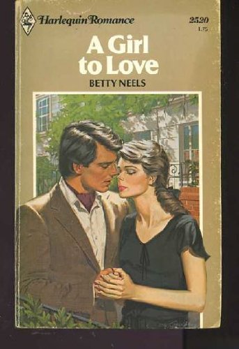 A Girl to Love (Harlequin Romance, 2520) 0373025203 Book Cover