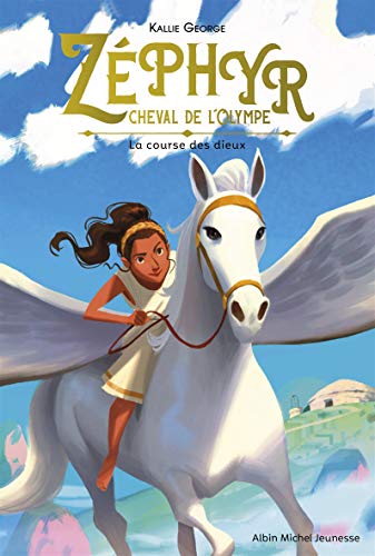 Zéphyr, cheval de l'Olympe - tome 1: La course ... [French] 2226400923 Book Cover