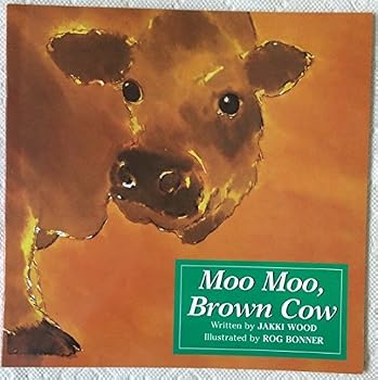 Moo Moo, Brown Cow