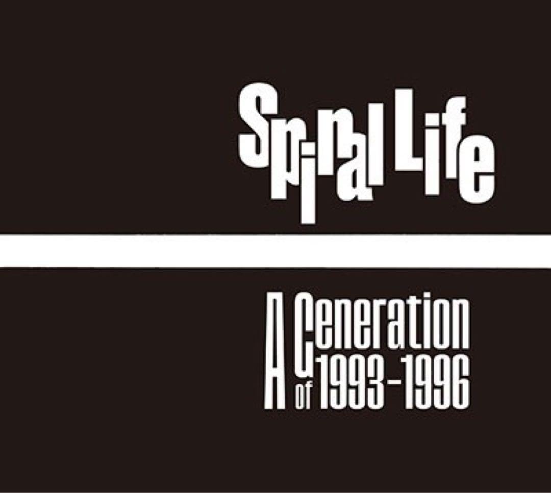 Spiral Life／A Ceneration of 1993-1996