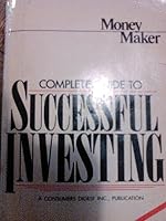 Complete Guide to Successful Investing B000MPM87G Book Cover