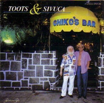 TOOTS THIELEMANS TOOTS SIVUCA - Chiko's Bar - Rendez-vous in Rio - Disque CD