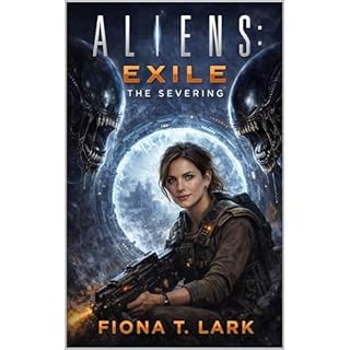 Aliens:Exile Audiobook By Fiona T Lark cover art
