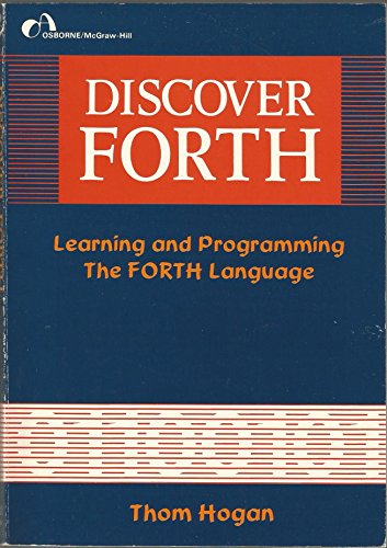 Discover FORTH: Learning and programming the FORTH language view 2