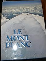 Le Mont Blanc 2700021886 Book Cover